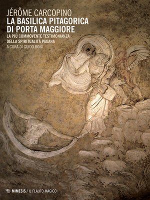cover image of La basilica pitagorica di Porta Maggiore